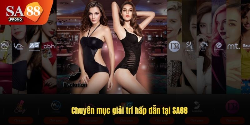 Chuyên mục giải trí hấp dẫn tại SA88